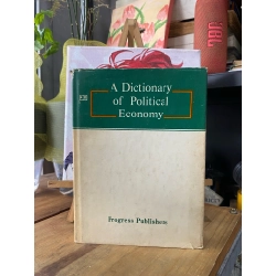 A DICTIONARY OF POLITICAL ECONOMY 198530