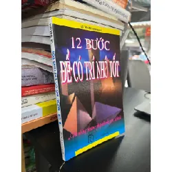 12 bước để có trí nhớ tốt - Lê Thành