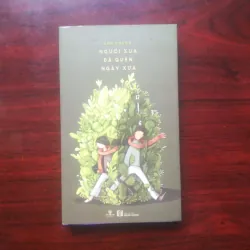 [Sách Tản Văn] Người Xưa Đã Quên Ngày Xưa (Anh Khang) 934618