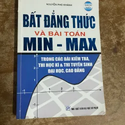 BẤT ĐẲNG THỨC VÀ BÀI TOÁN MIN-MAX
