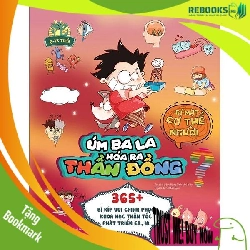 (TẶNG BOOKMARK) Úm ba la, hóa ra thần đồng- Bí mật cơ thể người - Sách Mẹ và bé