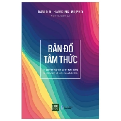 Bản Đồ Tâm Thức - David R. Hawkins