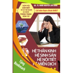 (TẶNG BOOKMARK) Lẽ nào bạn chưa biết? Hệ thần kinh, sinh sản, nội tiết,… - TS BS Nguyễn Lân Dũng - 2016 - SỨC KHỎE