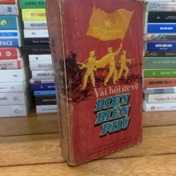 Vài hồi ức về Điện Biên phủ