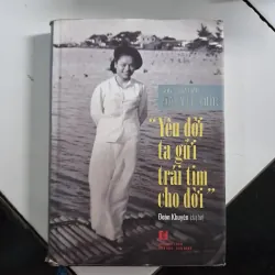 Yêu đời ta gửi trái tim cho đời 1027964