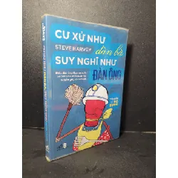[Sách Cũ SCGR] Cư xử như đàn bà suy nghĩ như đàn ông mới 90% bẩn nhẹ 2019 Steve Harvey HCM2205 KỸ NĂNG