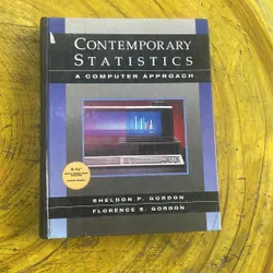 CONTEMPORARY STATISTICS A COMPUTER APPROACH- 