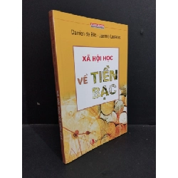 [Phiên Chợ Sách Cũ] Xã hội học về tiền bạc 2010 2303