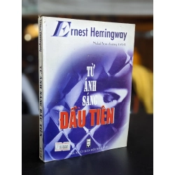 Từ ánh sáng đầu tiên - Ernest Hemingway