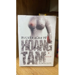 Hoang Tâm (tiểu thuyết) - Nguyễn Đình Tú Sách văn học STB0302 Rebooks.vn