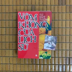 Vòm không của lịch sử - Từ Quý Tường 494105