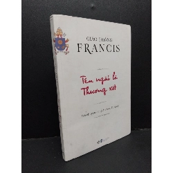 (TẶNG BOOKMARK) Tên ngài là thương xót Giáo hoàng Francis mới 80% ố vàng 2019 RBK.ASB0811