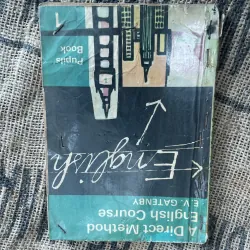 A Direct Method English Course - Pupils' Book 1" của tác giả E.V. Gatenby. 