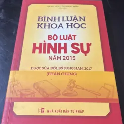 [luật - chính trị] Bình luận Bộ luật Hình sự 2015 phần chung - Nguyễn Ngọc Hoà