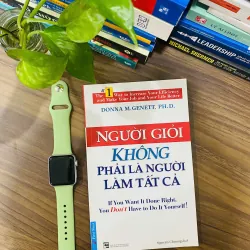 NGƯỜI GIỎI KHÔNG PHẢI NGƯỜI LÀM TẤT CẢ