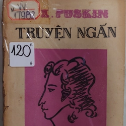 A.X. PUSKIN - TRUYỆN NGẮN. Tác giả: A.X. Puskin.
Người dịch: Đỗ Hồng Chung 305079