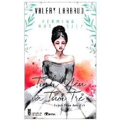 Tình Yêu Và Tuổi Trẻ - Valery Larbaud ASB.PO Oreka Blogmeo 230225
