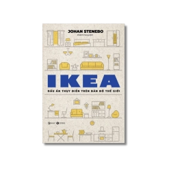 IKEA - Dấu ấn Thụy Điển trên bản đồ Thế Giới - Johan Stenebo