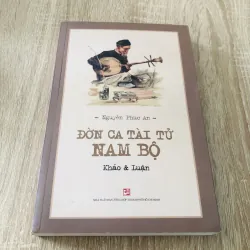 ĐƠN CA TÀI TỬ NAM BỘ KHẢO & LUẬN (Nguyễn Phúc An)