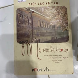 Mãi mãi là bao xa - Diệp Lạc Vô Tâm