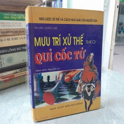 MƯU TRÍ XỬ THẾ THEO QUỈ CỐC TỬ - THU LÂM, HOÀNG LÂM