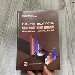 Phân tích hoạt động sản xuất kinh doanh trong doanh nghiệp xây dựng. 1a1