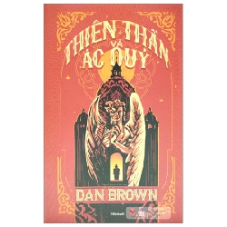 Thiên Thần Và Ác Quỷ (Bìa Cứng) - Dan Brown