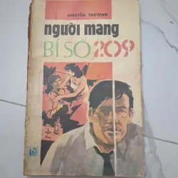 Người mang bí số 209 - Nguyễn Trường - Tiểu thuyết tình báo Việt Nam