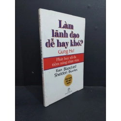 Làm lãnh đạo dễ hay khó? mới 80% ố 2006 HCM2811 Ken Blanchard & Sheldon Bowles QUẢN TRỊ Oreka-Blogmeo