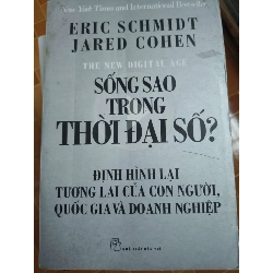 (Sách cũ SCGR) Sống sao trong thời đại số? - 2014 - 506 trang Sách kỹ năng ANTQ2702 Blogmeo090426