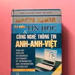 TỪ ĐIỂN TIN HỌC VÀ CÔNG NGHỆ THÔNG TIN (Anh - Anh - Việt)