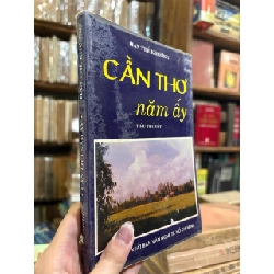 Cần Thơ năm ấy - Hàn Thế Khương 933302