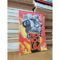 Thời hoa lửa 796686