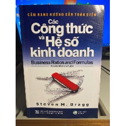 Cẩm Nang Hướng Dẫn Toàn Diện các Công Thức và Hệ Số Kinh Doanh - Steven M Bragg