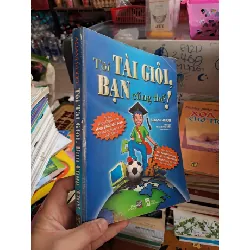 Tôi tài giỏi bạn cũng thế - Adam Khoo - 2012 mới 80% ố - KỸ NĂNG - HCM0111