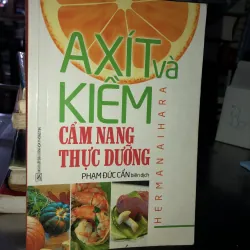 Axít và kiềm cẩm nang thực dưỡng - Herman Aihara 