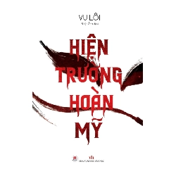 Hiện trường hoàn mỹ (HH) Mới 100% HCM.PO Độc quyền - Văn học, tiểu thuyết 349131