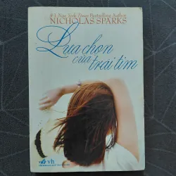 "Lựa chọn của trái tim" - Nicholas Sparks