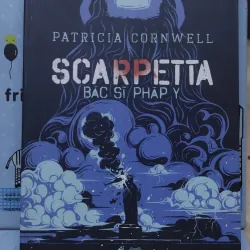 Sách: Scarpetta Bác sĩ pháp y - TG: Patricia Cornwell (B3)
