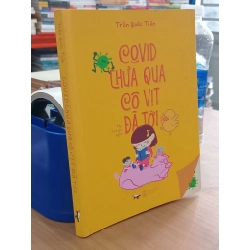 Covid chưa qua Cô Vịt đã tới - Trần Quốc Toàn