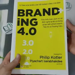 [MIỄN PHÍ BỌC SÁCH] Branding 4.0 - Piyachart Isarabhakdee 961156