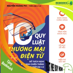 (TẶNG BOOKMARK) 10 Quy Luật TMĐT - Nguyễn Hoàng Phi - MARKETING KINH DOANH