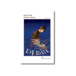 Dị bản - Nguyễn Đinh Khoa