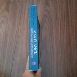 Max planck người khai sáng thuyết lượng tử 593169