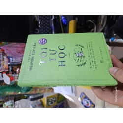 Tôi tự học - Nguyễn Duy Cần 2018 mới 80% ố (Sách kỹ năng) HCM1804