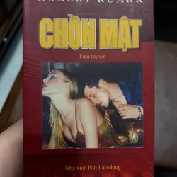 Chốn Mật – Robert Ruark | Tiểu thuyết tâm lý phương Tây 972420