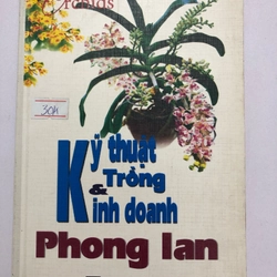 KỸ THUẬT TRỒNG & KINH DOANH rang, nxb: 2004