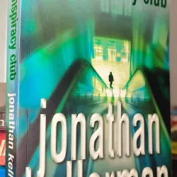 The Conspiracy Club
(psychologically rich crime thriller) - Jonathan Kellerman
