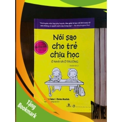 (TẶNG BOOKMARK) Nói sao cho trẻ chịu học - Adele Faber, Elaine Mazlish MẸ VÀ BÉ RBK0810