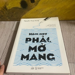 Hôm nay phải mở  Mang